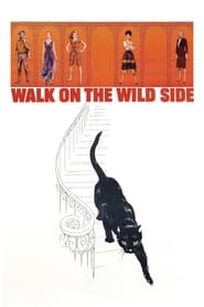 Walk on the Wild Side 1962 (در سمت وحشی قدم بزن)