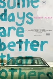دانلود فیلم Some Days Are Better Than Others 2010