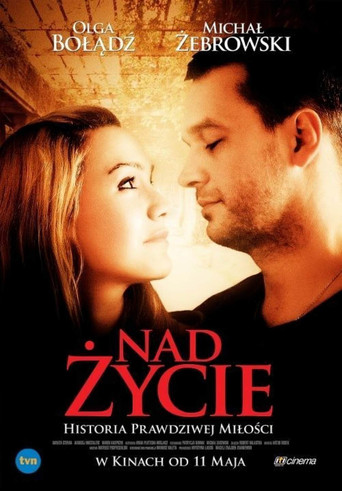 دانلود فیلم Nad życie 2012