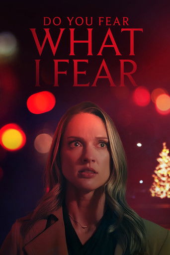 دانلود فیلم Do You Fear What I Fear? 2025