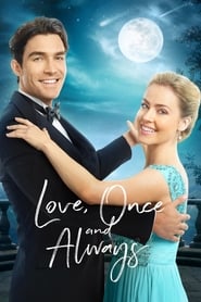 Love, Once and Always 2018 (عشق، یک بار و همیشه)