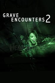 دانلود فیلم Grave Encounters 2 2012 (برخورد با قبر ۲)