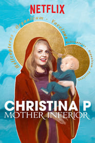 Christina P: Mother Inferior 2017 (کریستینا پاززیتزکی)