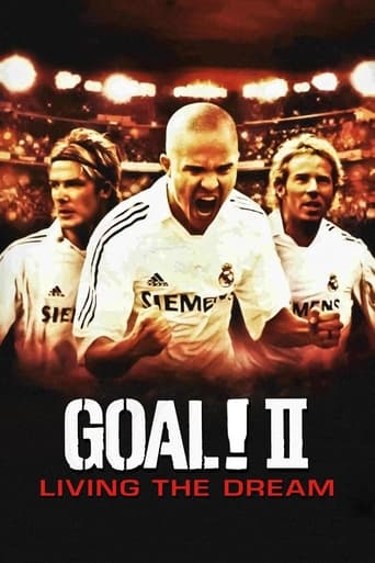 Goal! II: Living the Dream 2007 (هدف دوم: زندگی در رویا)