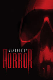 Masters of Horror 2005 (اساتید وحشت)