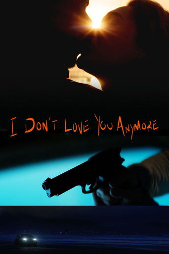 I Don't Love You Anymore 2025