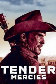 Tender Mercies 1983 (بخشش‌ های محبت‌ آمیز)