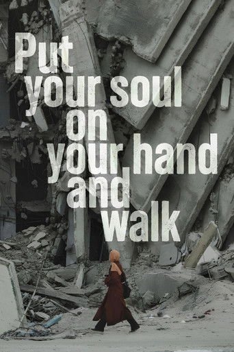 دانلود فیلم Put Your Soul on Your Hand and Walk 2025 (روحت را در دست بگیر و راه برو )