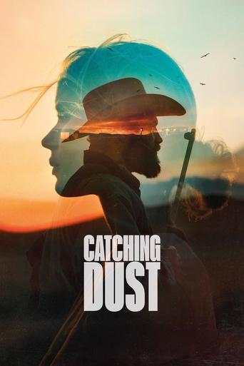 Catching Dust 2023 (گرفتار در گرد و غبار)