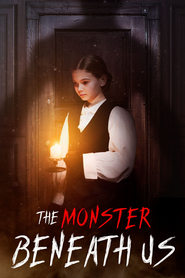 The Monster Beneath Us 2024 (هیولای زیر پای ما)
