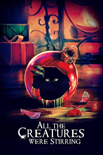 All the Creatures Were Stirring 2018 ( همه موجودات تکان دهنده بودند)
