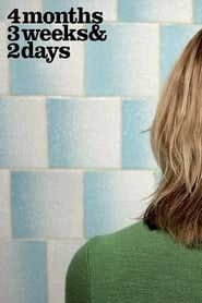 4 Months, 3 Weeks and 2 Days 2007 (چهارماه، سه هفته و دو روز)