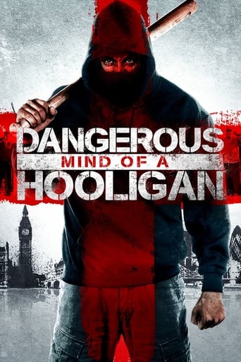 Dangerous Mind of a Hooligan 2014