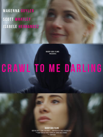 Crawl to Me Darling 2020 (به سمت من بیا عزیزم)