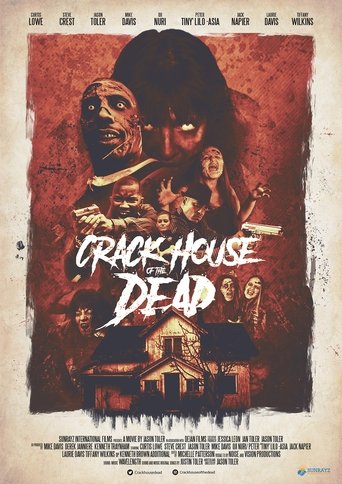 Crack House of the Dead 2021