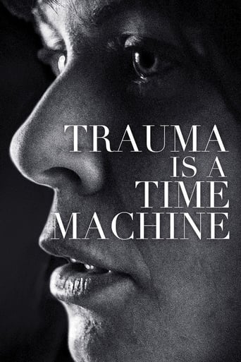 Trauma is a Time Machine 2018