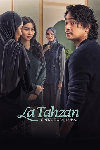 La Tahzan: Cinta, Dosa, Luka... 2025