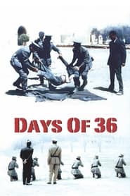 Days of '36 1972 (روزهای سال ۳۶)
