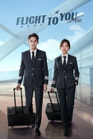 Flight To You 2023 (پرواز به سوی تو)