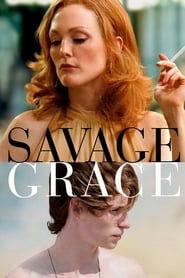 دانلود فیلم Savage Grace 2007 (وقار وحشی)